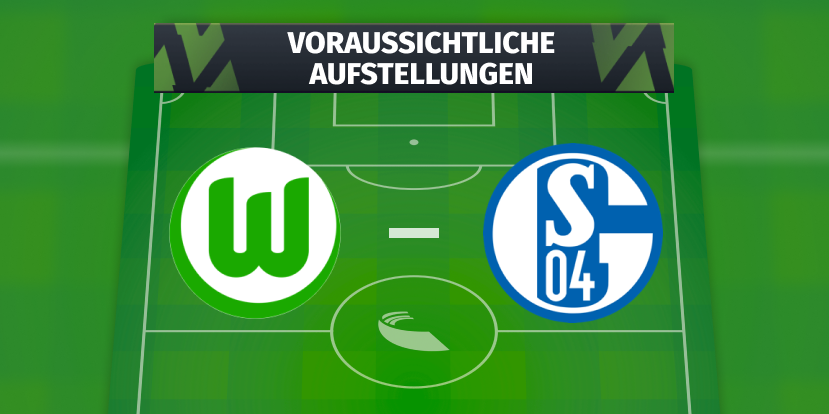 VfL Wolfsburg - FC Schalke 04: Die voraussichtlichen Aufstellungen am 3. Spieltag