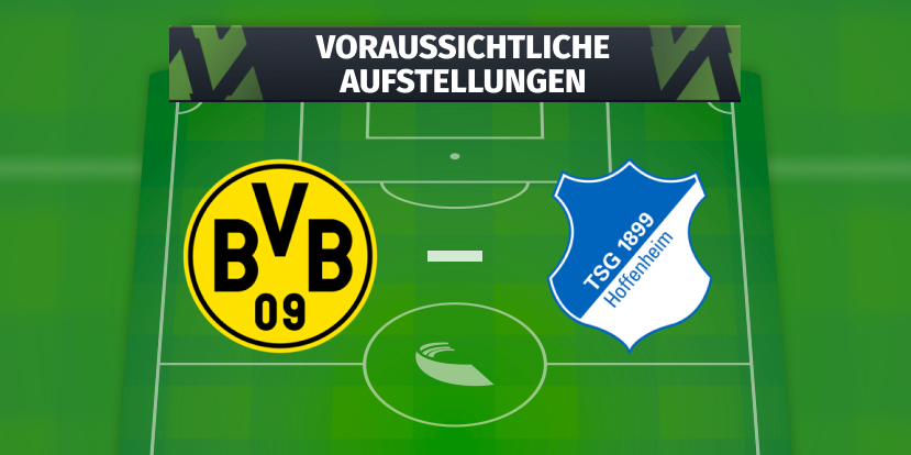 (BVB) Borussia Dortmund - TSG Hoffenheim: Die voraussichtlichen Aufstellungen