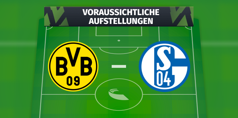 Borussia Dortmund (BVB) - FC Schalke 04: Die voraussichtlichen Aufstellungen