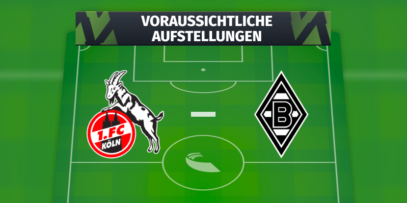 1. FC Köln - Borussia Mönchengladbach: Voraussichtliche Aufstellungen