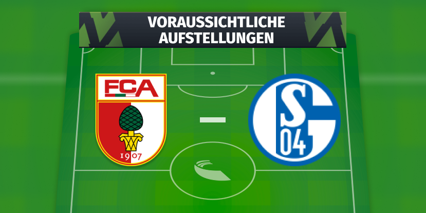 FC Augsburg - Schalke 04: Voraussichtliche Aufstellungen